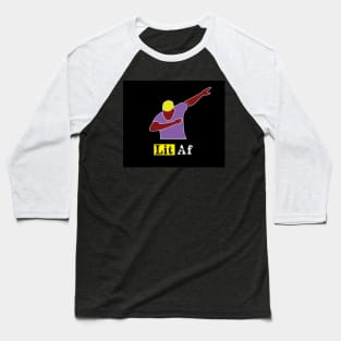 Lit AF Baseball T-Shirt